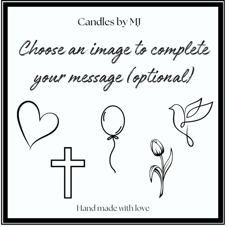 CUSTOM MESSAGE CANDLE - YOUR SPECIAL MESSAGE